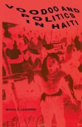 book Voodoo and Politics in Haiti