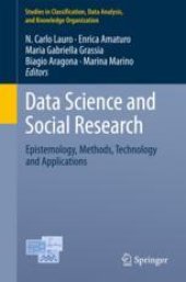 book Data Science and Social Research: Epistemology, Methods, Technology and Applications