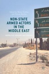 book Non-State Armed Actors in the Middle East: Geopolitics, Ideology, and Strategy