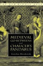 book Medieval Go-betweens and Chaucer’s Pandarus