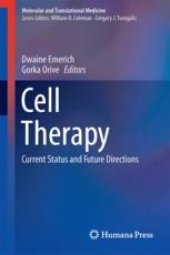 book Cell Therapy: Current Status and Future Directions