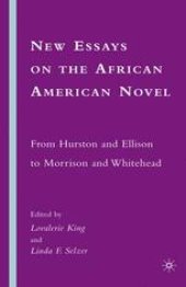 book New Essays on the African American Novel: From Hurston and Ellison to Morrison and Whitehead