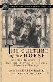 book The Culture of the Horse: Status, Discipline, and Identity in the Early Modern World