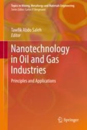 book  Nanotechnology in Oil and Gas Industries: Principles and Applications