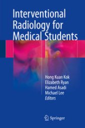 book Interventional Radiology for Medical Students