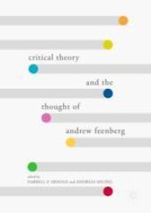 book Critical Theory and the Thought of Andrew Feenberg