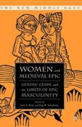 book Women and Medieval Epic: Gender, Genre, and the Limits of Epic Masculinity