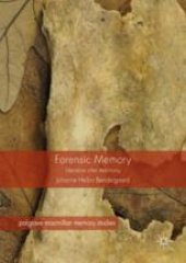 book  Forensic Memory: Literature after Testimony