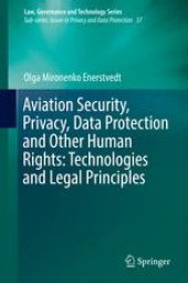 book  Aviation Security, Privacy, Data Protection and Other Human Rights: Technologies and Legal Principles