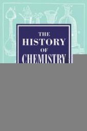 book The History of Chemistry