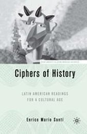 book Ciphers of History: Latin American Readings for a Cultural Age