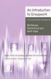 book An Introduction to Groupwork: A Group-Analytic Perspective