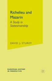 book Richelieu and Mazarin: A Study in Statesmanship