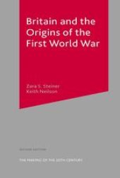 book Britain and the Origins of the First World War