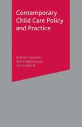 book Contemporary Child Care Policy and Practice