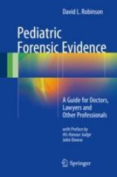 book  Pediatric Forensic Evidence: A Guide for Doctors, Lawyers and Other Professionals