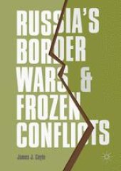 book Russia's Border Wars and Frozen Conflicts 