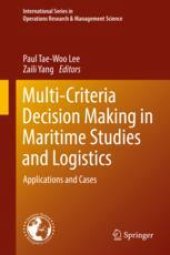 book Multi-Criteria Decision Making in Maritime Studies and Logistics: Applications and Cases