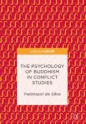 book  The Psychology of Buddhism in Conflict Studies