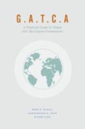 book G.A.T.C.A.: A Practical Guide to Global Anti-Tax Evasion Frameworks