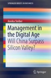 book  Management in the Digital Age: Will China Surpass Silicon Valley?