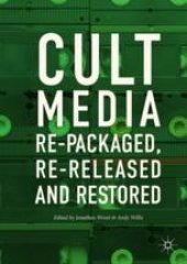 book Cult Media: Re-packaged, Re-released and Restored