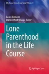 book Lone Parenthood in the Life Course