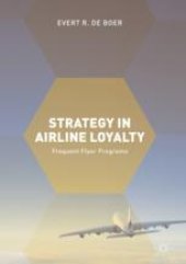 book  Strategy in Airline Loyalty: Frequent Flyer Programs