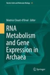 book  RNA Metabolism and Gene Expression in Archaea