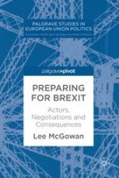 book  Preparing for Brexit: Actors, Negotiations and Consequences