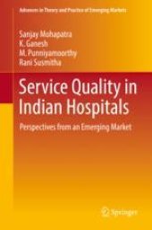 book Service Quality in Indian Hospitals: Perspectives from an Emerging Market