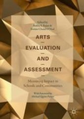 book Arts Evaluation and Assessment: Measuring Impact in Schools and Communities