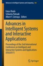 book Advances in Intelligent Systems and Interactive Applications: Proceedings of the 2nd International Conference on Intelligent and Interactive Systems and Applications (IISA2017)