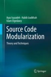 book Source Code Modularization: Theory and Techniques