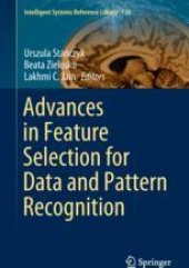 book Advances in Feature Selection for Data and Pattern Recognition