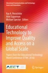 book Educational Technology to Improve Quality and Access on a Global Scale: Papers from the Educational Technology World Conference (ETWC 2016)