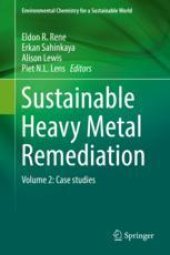 book Sustainable Heavy Metal Remediation: Volume 2: Case studies