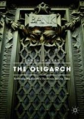 book  The Oligarch: Rewriting Machiavelli’s The Prince for Our Time