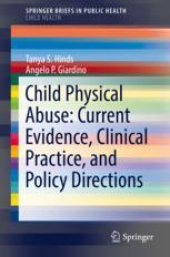 book Child Physical Abuse: Current Evidence, Clinical Practice, and Policy Directions