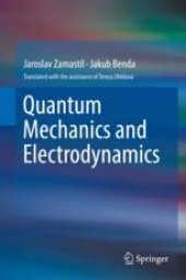 book Quantum Mechanics and Electrodynamics