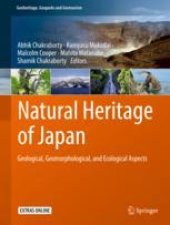 book Natural Heritage of Japan: Geological, Geomorphological, and Ecological Aspects