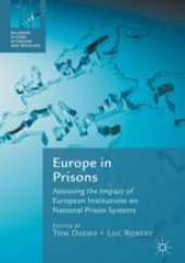 book  Europe in Prisons: Assessing the Impact of European Institutions on National Prison Systems