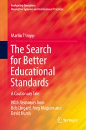 book  The Search for Better Educational Standards: A Cautionary Tale