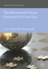 book  The International Political Economy of Oil and Gas