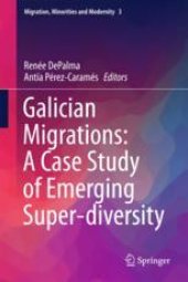 book Galician Migrations: A Case Study of Emerging Super-diversity