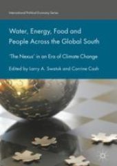 book Water, Energy, Food and People Across the Global South: ‘The Nexus’ in an Era of Climate Change