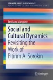 book  Social and Cultural Dynamics : Revisiting the Work of Pitirim A. Sorokin