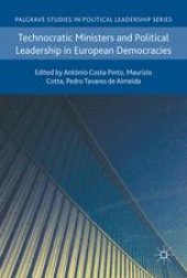 book Technocratic Ministers and Political Leadership in European Democracies