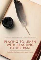 book Playing to Learn with Reacting to the Past: Research on High Impact, Active Learning Practices