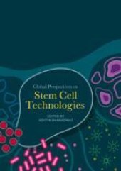 book  Global Perspectives on Stem Cell Technologies